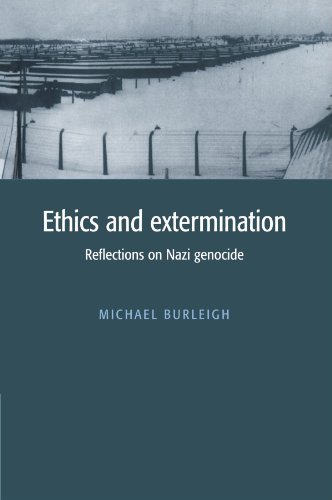ETHICS AND EXTERMINATION : Reflections on Nazi Genocide