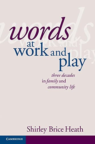 Words at Work and Play : Three Decades in Family and Community Life