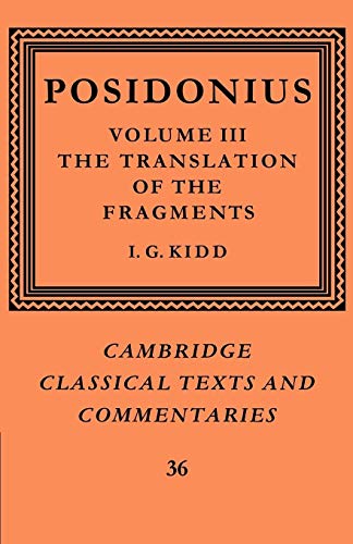 Posidonius: Volume 3, the Translation of the Fragments