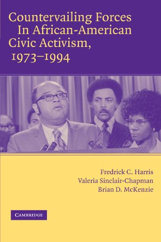 Countervailing Forces in African-American Civic Activism, 1973-1994