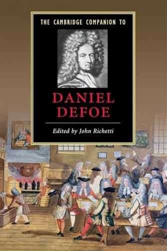 The Cambridge Companion to Daniel Defoe (Cambridge Companions to Literature)