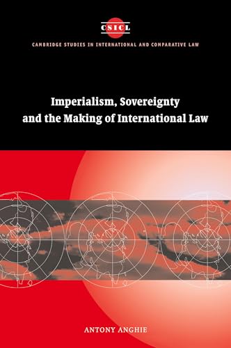 Imperialism, Sovereignty and the Making of International Law