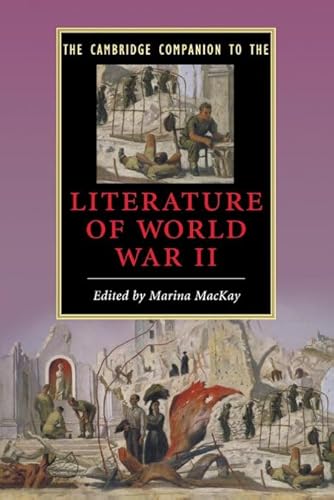 The Cambridge Companion to the Literature of World War II (Cambridge Companions to Literature)
The Cambridge Companion to the Literature of World War II (Cambridge Companions to Literature)