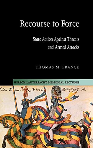 Recourse to Force: State Action against Threats and Armed Attacks