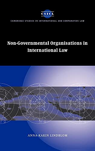 Non-Governmental Organisations in International Law (Cambridge Studies in International and Compa...