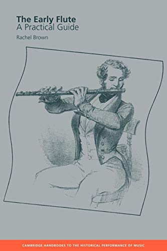 Early Flute : A Practical Guide