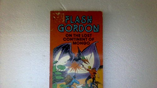 On the lost continent of Mongo : Flash Gordon