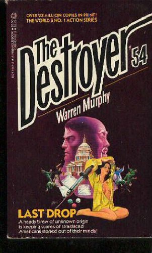 The Destroyer #54 - Last Drop