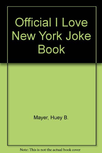 The Official "I Love New York" Joke Book