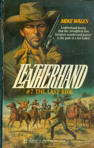 Leatherhand #7: The Last Ride