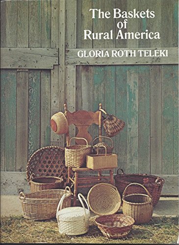 The baskets of rural America