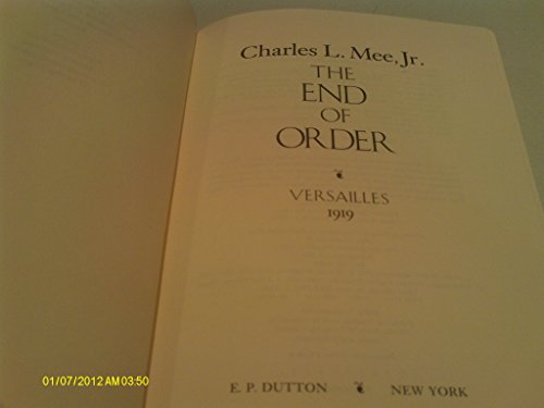 The End of Order: Versailles 1919