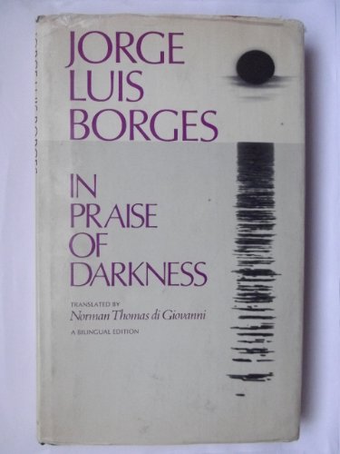 In Praise of Darkness (English and Spanish Edition)