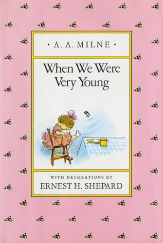 WHEN WE WERE VERY YOUNG : (Winnie-the-Pooh & Christopher Robbin)
