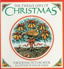 The Twelve Days of Christmas: A Revolving Picture Book *1st