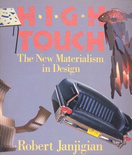 HIGH TOUCH The New Materialism in Design