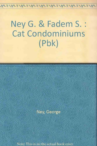 Cat Condominiums and Other Feline Furniture ***SIGNED BY AUTHOR!!!***