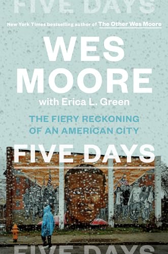 Five Days: The Fiery Reckoning of an American City