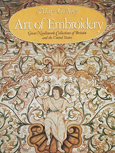 The Art of Embroidery: Great Needlework Collections of Britain and the United States
