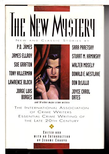 The New Mystery: The International Association of Crime Writers' Essential Crime Writing of the Late 20th Century
The New Mystery: The International Association of Crime Writers' Essential Crime Writing of the Late 20th Century