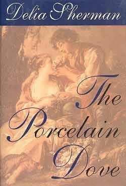 The Porcelain Dove : Constancy's Reward