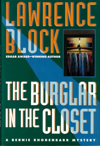 The Burglar in the Closet: A Bernie Rhodenbarr Mystery [SIGNED]