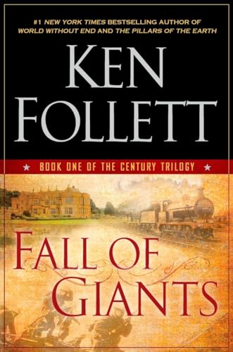 Fall of Giants (The Century Trilogy, Book One)