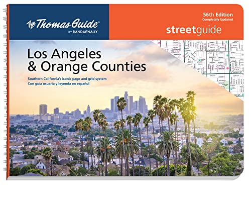 Thomas Guide: Los Angeles and Orange Counties Street Guide 56th Edition