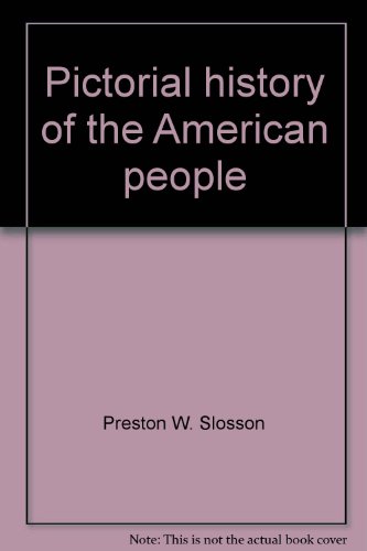 Pictorial History of the American People