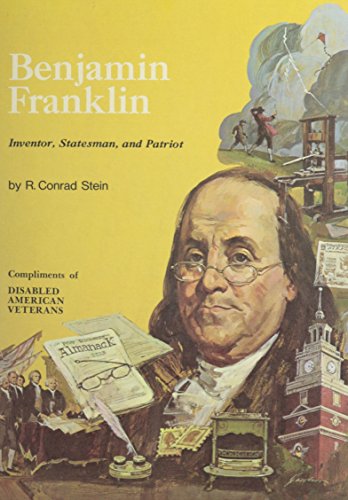 Benjamin Franklin: Inventor, Statesman, and Patriot,: R. <b>Conrad Stein</b> - 9780528824791-us-300