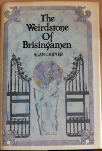The weirdstone of Brisingamen: A tale of Alderley