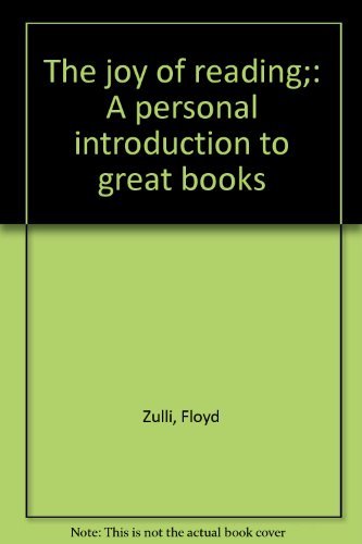 The joy of reading;: A personal introduction to great books
