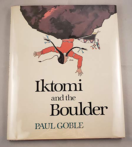 IKTOMI AND THE BOULDER, A Plaiins Indian Story