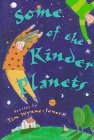 Some of the Kinder Planets (Stories)