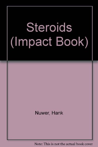 Steroids (Impact Bks.)