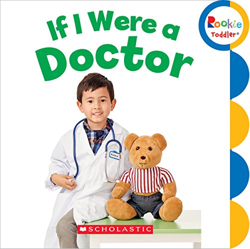 If I Were a Doctor (Rookie Toddler)