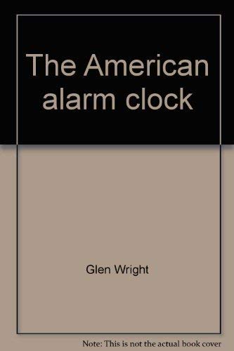 The American Alarm Clock