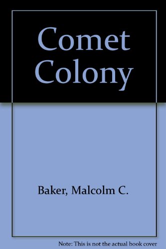 Comet Colony