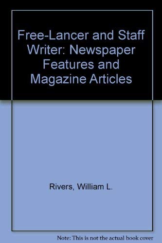 Free-Lancer and Staff Writer: Newspaper Features and Magazine Articles
Free-Lancer and Staff Writer: Newspaper Features and Magazine Articles