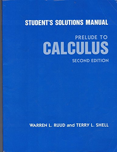 Prelude to Calculus (Second Edition): Students' Solution Manual