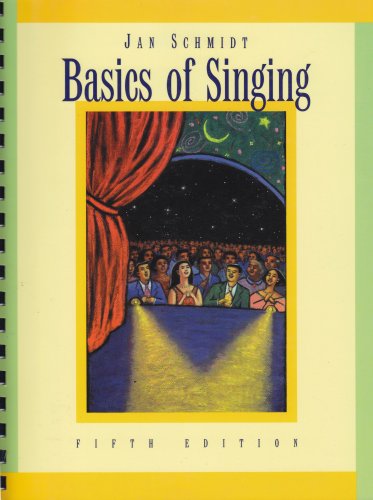 Basics of Singing 5th Ed.