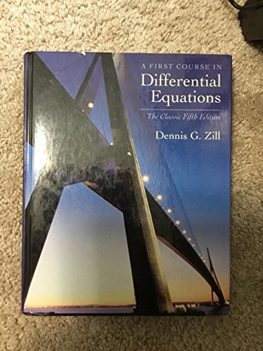 A First Course In Differential Equations (The Classic Fifth Edition)