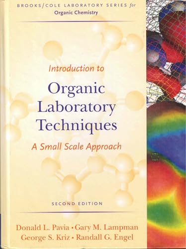 Introduction to Organic Laboratory Techniques: A Small-Scale Approach