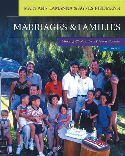 Marriages & Families: Making Choices in a Diverse Society (with InfoTrac)
