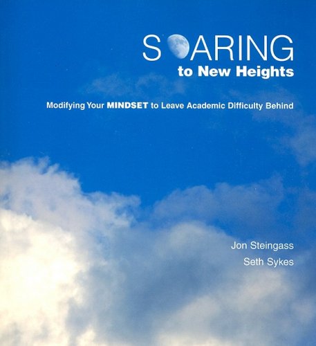 Soaring to New Heights: Modifying Your MINDSET to Leave Academic Difficulty Behind
Soaring to New Heights: Modifying Your MINDSET to Leave Academic Difficulty Behind