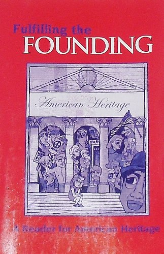 Fulfilling the Founding