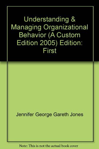 Understanding & Managing Organizational Behavior