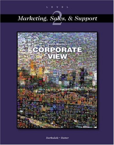 Corporate View Marketing, Sales, and Support Level 2 Level 2 : Textbook