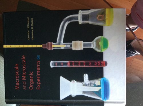 Macroscale and Microscale Organic Experiments (Available Titles CourseMate)
Macroscale and Microscale Organic Experiments (Available Titles CourseMate)