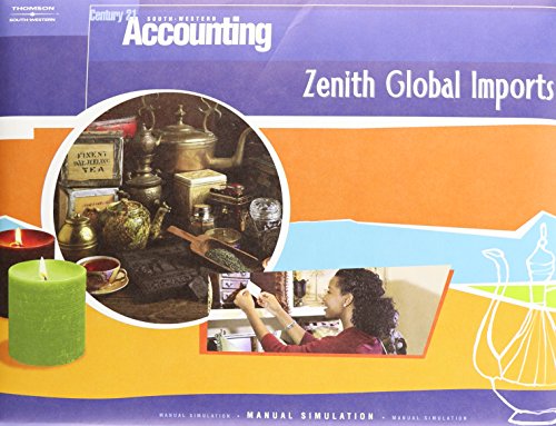 Century 21 Accounting: Zenith Global Imports - Manual Simulation